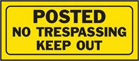 Hy-Ko 23004 Fence Sign, Rectangular, POSTED NO TRESPASSING KEEP OUT, Black Legend, Yellow Background, Plastic, Pack of 5