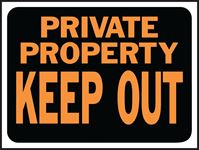 Hy-Ko Hy-Glo Series 3016 Identification Sign, Rectangular, PRIVATE PROPERTY KEEP OUT, Fluorescent Orange Legend, Plastic, Pack of 10