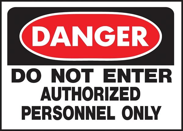 Hy-Ko 509 Danger Sign, Rectangular, DO NOT ENTER AUTHORIZED PERSONNEL ONLY, Black Legend, White Background, Polyethylene, Pack of 5